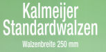 Kalmeijer KGM Gebäckformwalze Standardwalzen 250mm NEU 1380.910 B